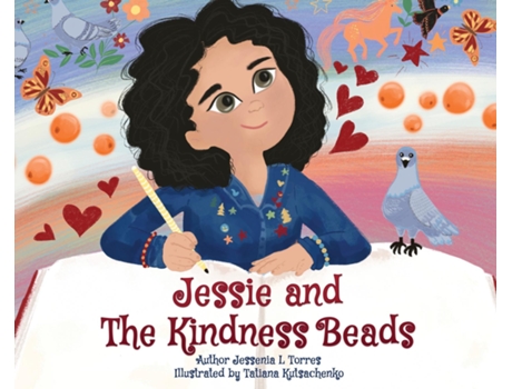 Livro Jessie And The Kindness Beads De Torres, Jessenia Et Al. (inglês)