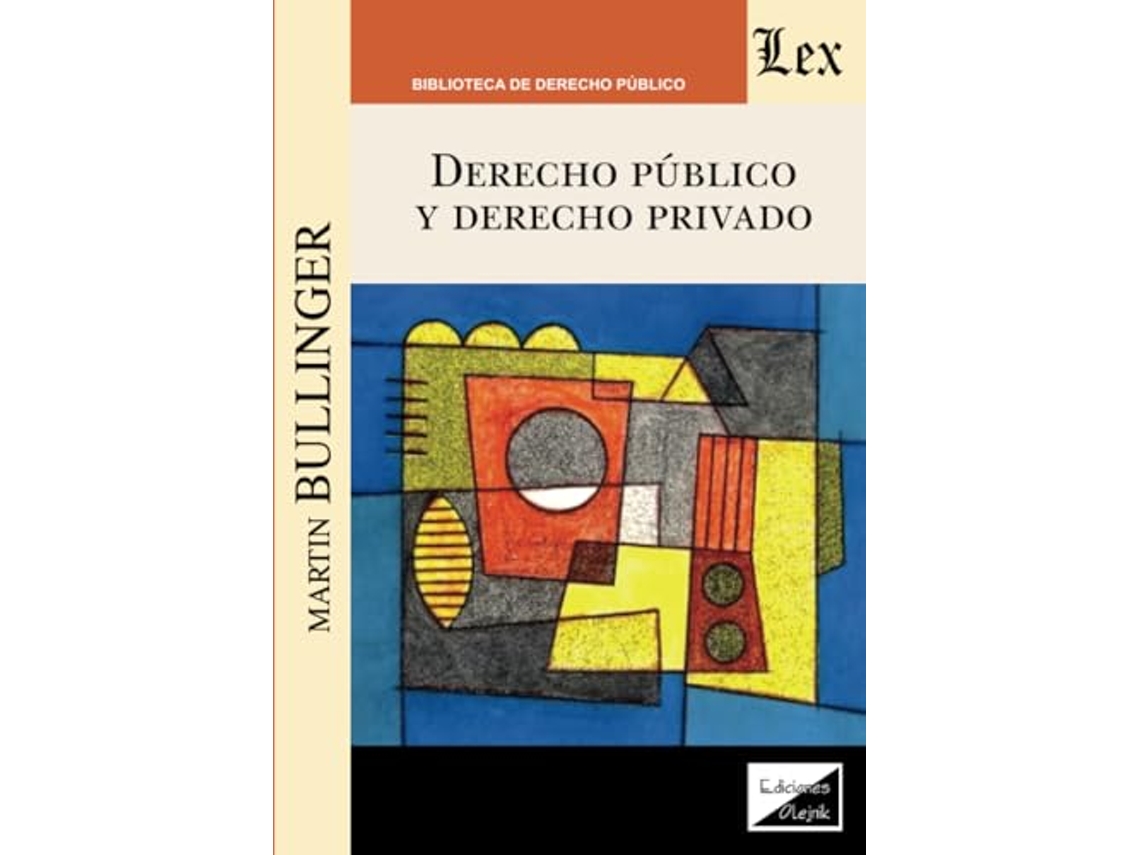 Livro Derecho Público Y Derecho Privado de Bullinger Martin (Português)