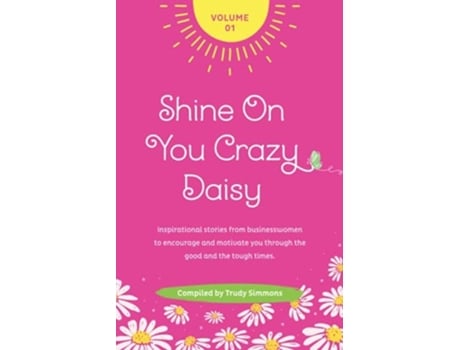 Livro Shine On You Crazy Daisy De Trudy Simmons, Gillian Jones-williams Et Al. (inglês)