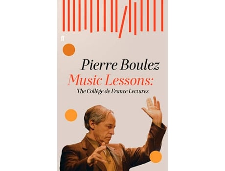 Livro Music Lessons de Pierre Boulez