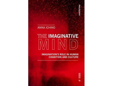 Livro the imaginative mind de anna ichino (inglês)