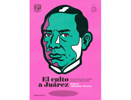 Livro Culto A Juarez El de Villalobos Alvarez Rebeca (Español)