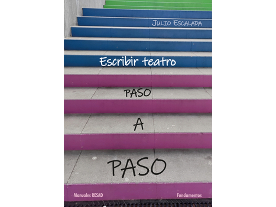 Livro Escribir Teatro Paso A Paso de Escalada e Julio