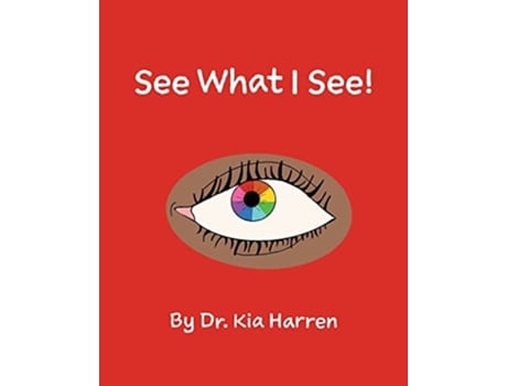 Livro See What I See! de Kia Harren (Inglês)