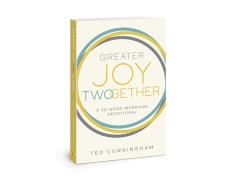 Livro Greater Joy Twogether de Ted Cunningham (Inglês)