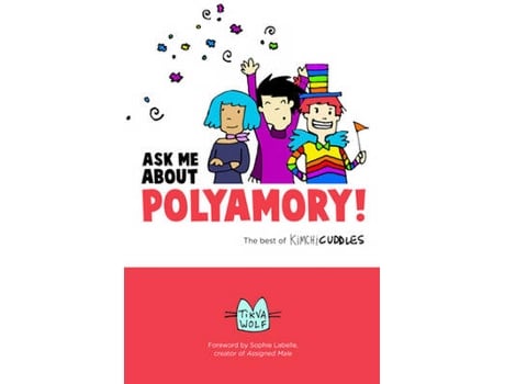 Livro ask me about polyamory de tikva wolf (inglês)