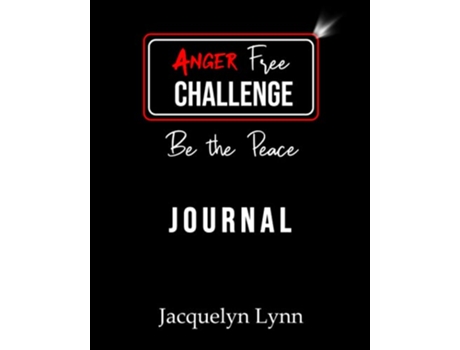 Livro Anger Free Challenge Journal Be the Peace de Jacquelyn Lynn (Inglês)