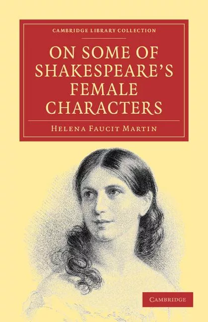 Livro On Some Of Shakespeares Female Characters De Helena Faucit Martin (inglês)