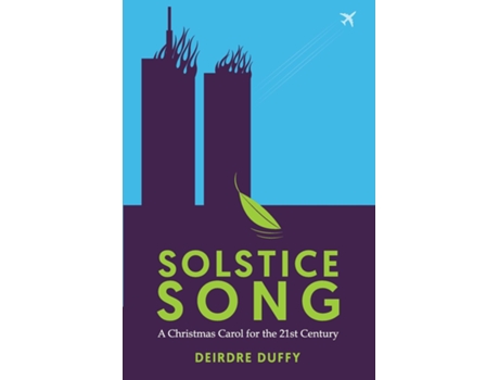 Livro Solstice Song A Christmas Carol For The 21st Century De Deirdre Duffy (inglês)