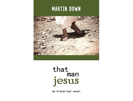 Livro That Man Jesus de Martin Down (Inglês)
