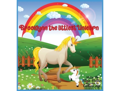 Livro Brooklynn The Littlest Unicorn De Walker, Alvin Et Al. (inglês)
