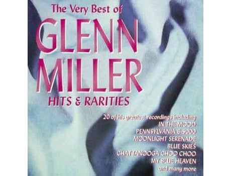 Cd The Very Best Of Glenn Miller, Hits And Rarities Hallmark Records