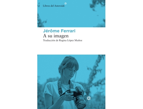 Livro A Su Imagen de Jérôme Ferrari (Espanhol)