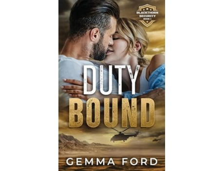 Livro Duty Bound A gripping enemies-to-lovers romance de Gemma Ford (Inglês)