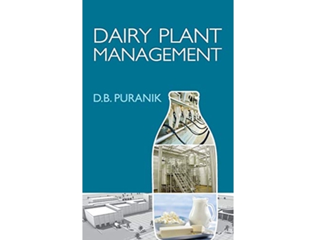 Livro Dairy Plant Management de Db Puranik (Inglês - Capa Dura)