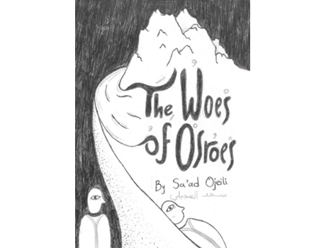 Livro The Woes of Osroes de Sa'ad Ojeili (Inglês)
