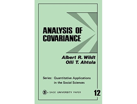 Livro Analysis of Covariance Quantitative Applications in the Social Sciences de Albert R Wildt Olli T Ahtola (Inglês)