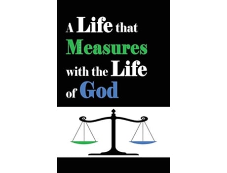 Livro A Life that Measures with the Life of God de Camron Schofield (Inglês)