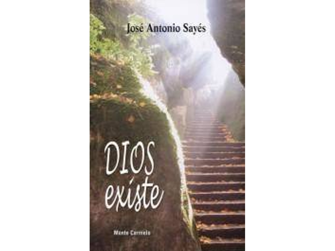 Livro Dios Existe de José Antonio Sayés (Espanhol)