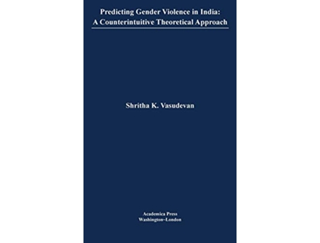 Livro Predicting Gender Violence in India de Shritha K Vasudevan (Inglês - Capa Dura)