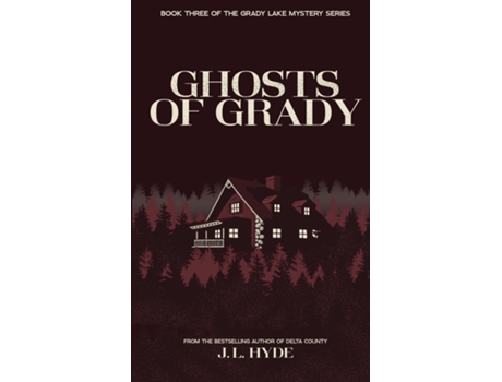 Livro Ghosts of Grady de JL Hyde (Inglês)