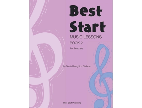 Livro Best Start Music Lessons Book 2: For Teachers Sarah Broughton Stalbow (Inglês)