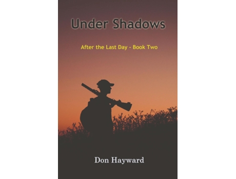 Livro Under Shadows de Don Hayward (Inglês)