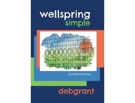 Livro Wellspring Simple Pocket Essays De Deb R Grant (inglês)
