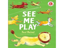 Livro See Me Play de Paul Meisel (Inglês)