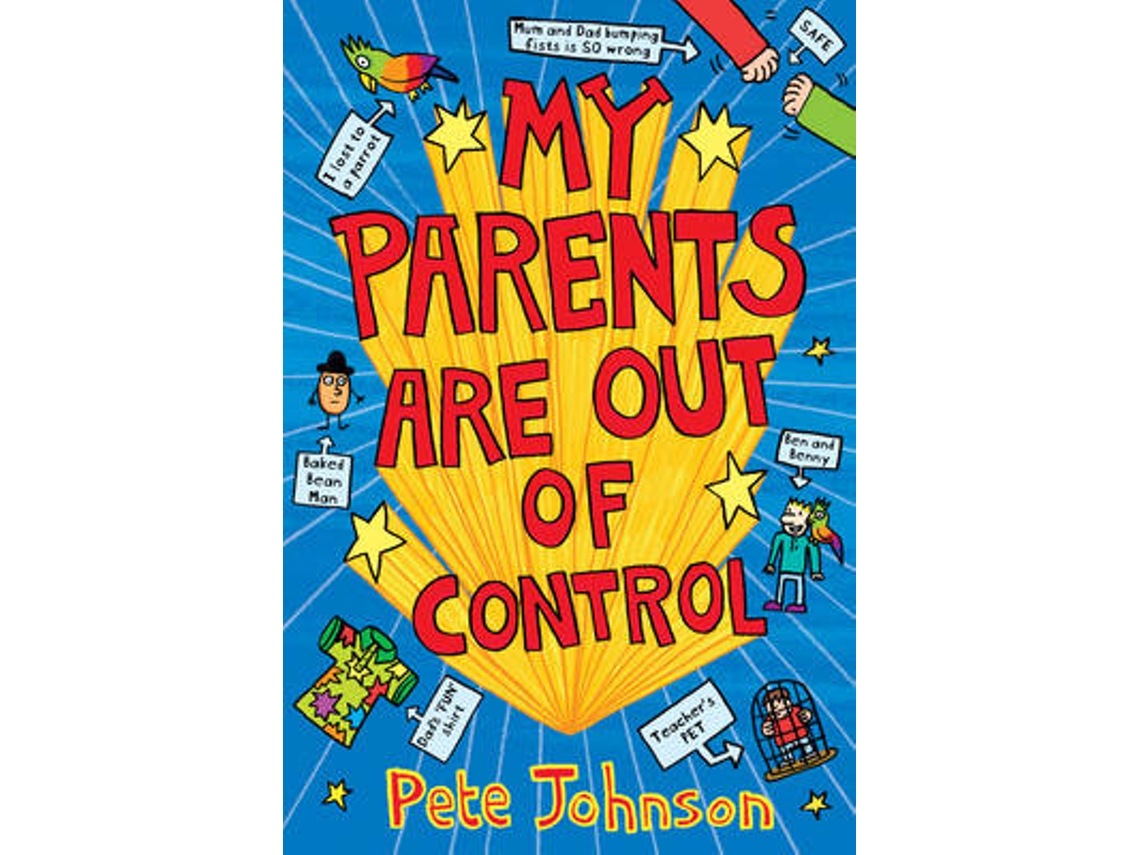 Livro My Parents Are Out Of Control de Pete Johnson (Inglês)