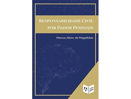 Livro Responsabilidade Civil Por Dados Pessoais De Marcus Abreu De Magalhães (português)