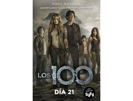 Livro Los 100, día 21 de Kass Morgan