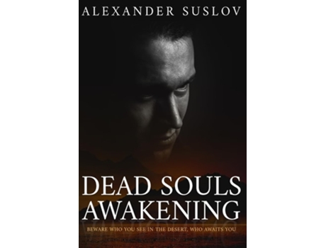 Livro Dead Souls Awakening de Alexander Suslov (Inglês - Capa Dura)