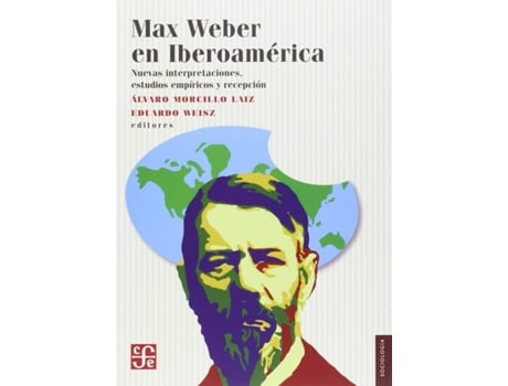 Livro Max Weber En Iberoamerica de Álvaro Morcillo (Espanhol)