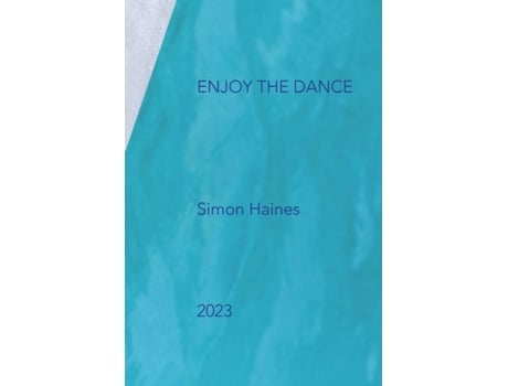 Livro Enjoy the dance de Simon Haines (Inglês)