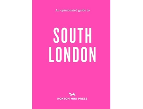 Livro An Opinionated Guide to South London de Watts e Emmy (Inglês)