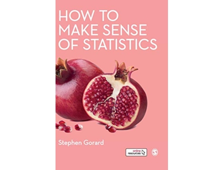 Livro How to Make Sense of Statistics de Stephen Gorard (Inglês - Capa Dura)