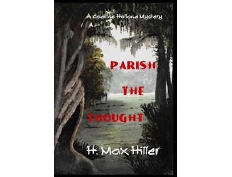 Livro Parish The Thought De H Max Hiller (inglês - Capa Dura)