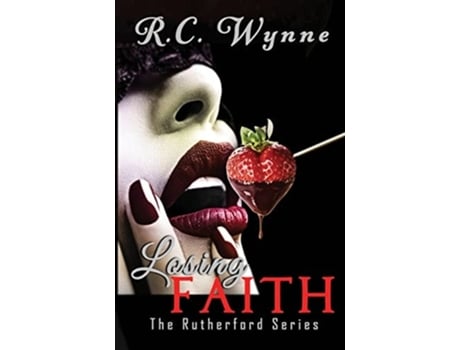 Livro Losing Faith De Rc Wynne (inglês)