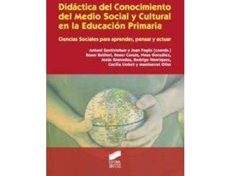 Livro Didactica Conocimiento Medio Social Cultural Primaria de Santiesteban Fernandez, Antoni