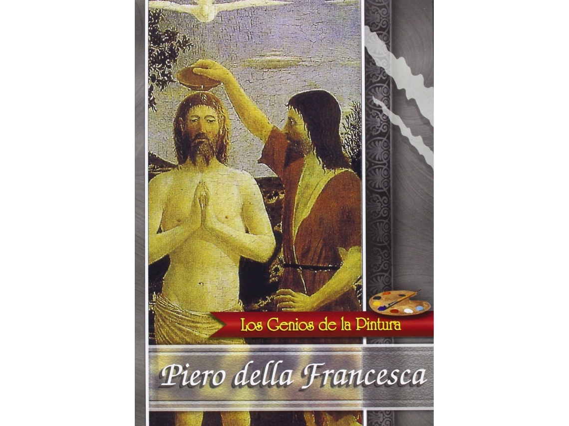 Piero della Francesca - Genios de la Pintura
