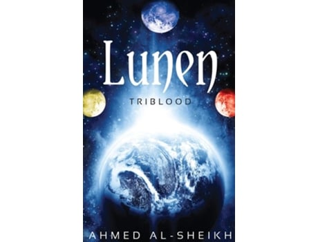 Livro Lunen Triblood De Ahmed Al-sheikh (inglês - Capa Dura)
