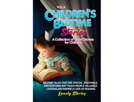 Livro CHILDRENS BEDTIME STORIES A collection of short stories for children de Lovely Stories (Inglês)