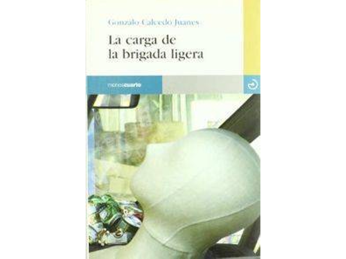 Livro Carga De La Brigada Ligera, La de Gonzalo Calcedo (Espanhol)