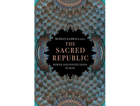 Livro Sacred Republic de Kamrava e Mehran (Inglês - Capa Dura)
