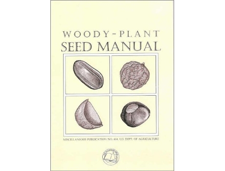 Livro WoodyPlant Seed Manual Miscellaneous Publication de Forest Service U S Department of Agriculture (Inglês)