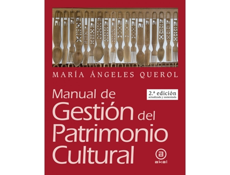 Livro Manual De Gestión Del Patrimonio Cultural de Mª Ángeles Querol (Espanhol)