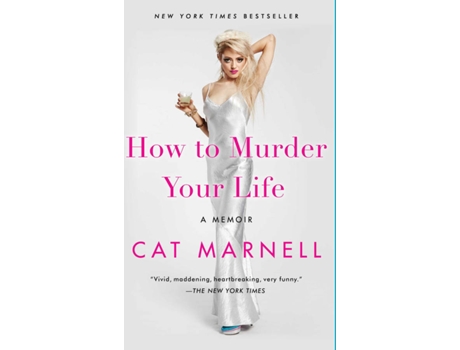 Livro How to Murder Your Life de Cat Marnell (Inglês)