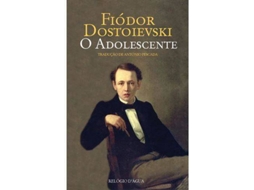 Livro O Adolescente de Fiódor Dostoiévski e Tradução: António Pescada (Português)