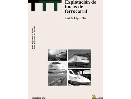 Livro Explotacin De Lneas De Ferrocarril de Andrs Lpez Pita (Espanhol)